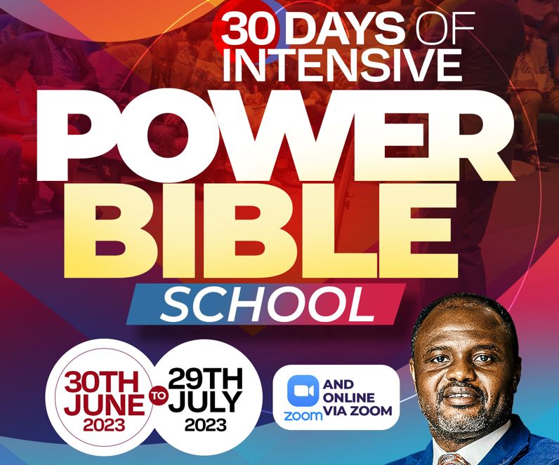 POWER BIBLE SCHOOL  – JULY 2023